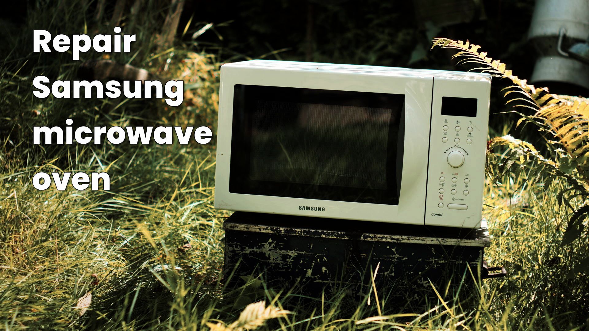 Repairing a Samsung CD1071 microwave oven