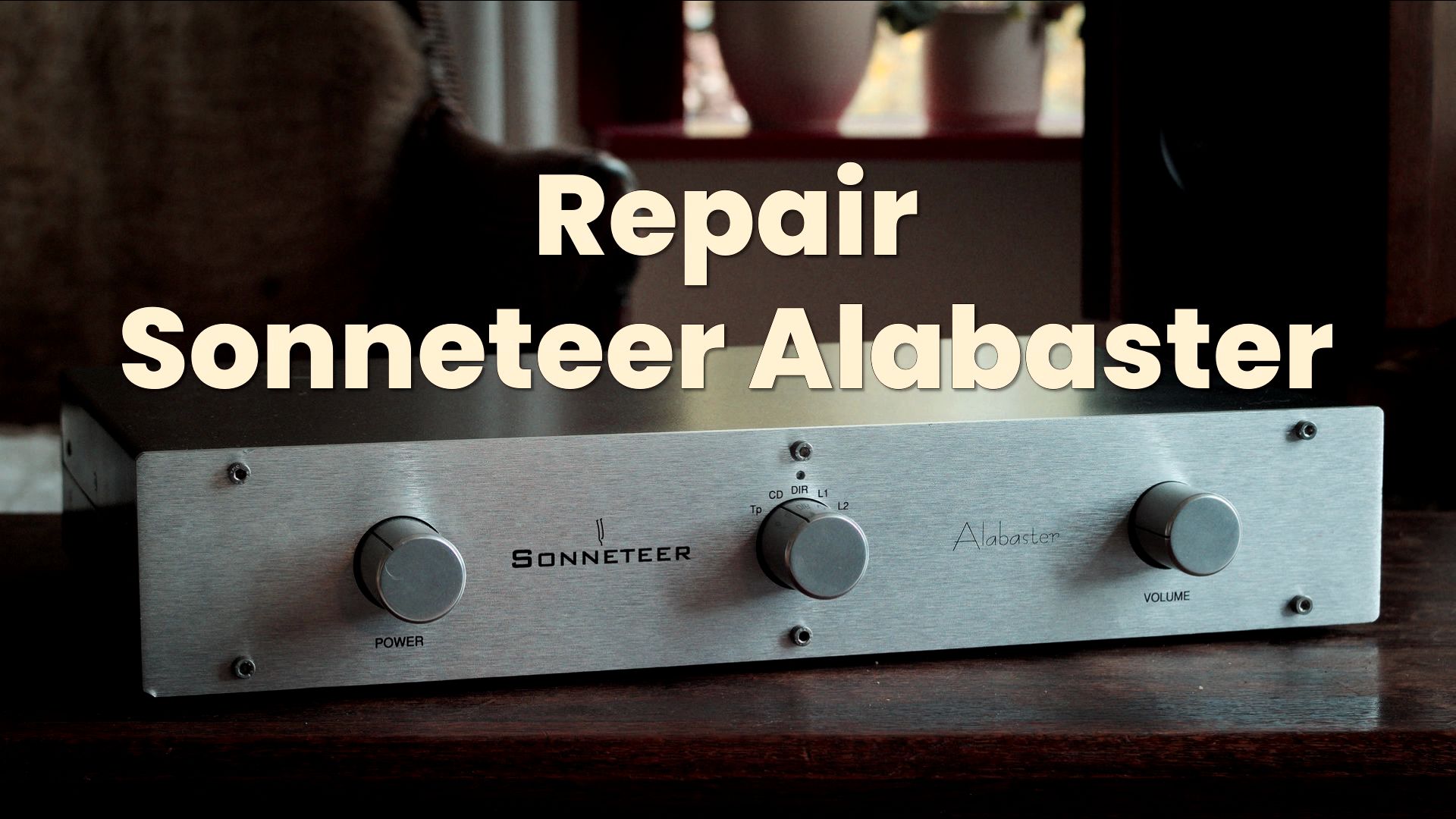 Repairing a Sonneteer Alabaster audio amplifier